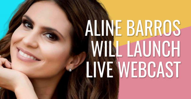 Aline Barros will launch live webcast