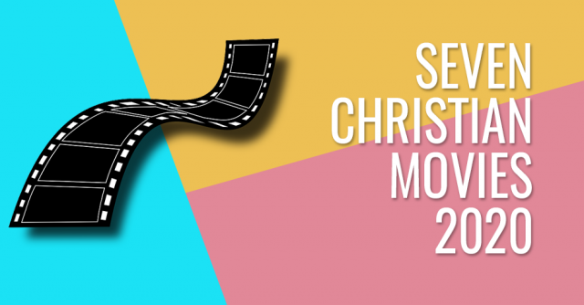 Seven christian movies 2020