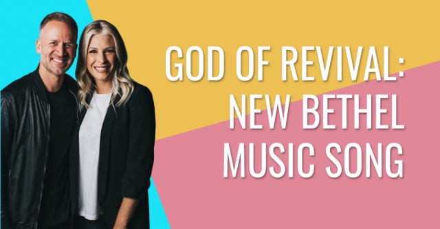 God of Revival - New Bethel Music song