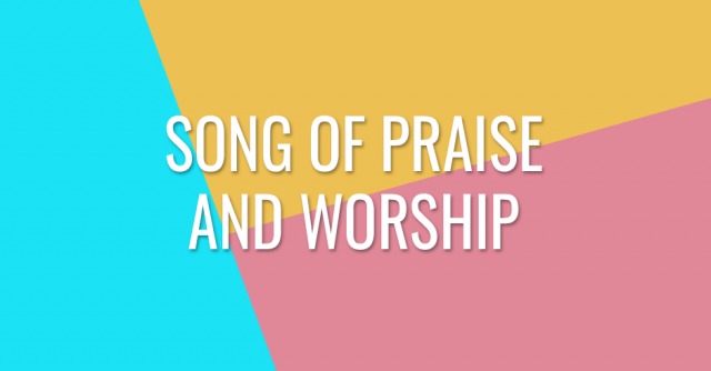 Song of praise and worship