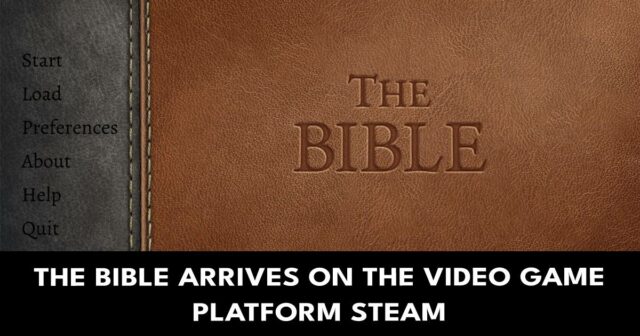 The Bible arrives on the video game platform Steam