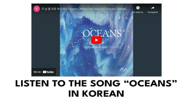 Listen to the song “Oceans” in Korean