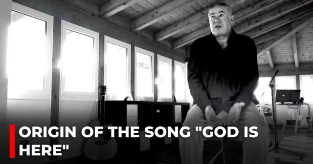 Origin of the song God is here