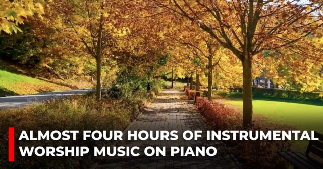 Almost four hours of instrumental worship music on piano