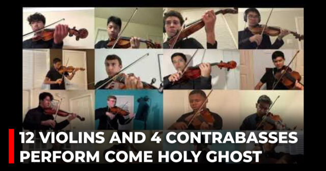 12 violins and 4 contrabasses perform Come Holy Ghost