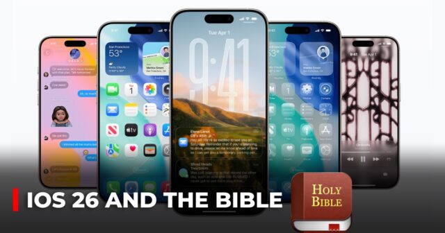 iOS 26 and the Bible